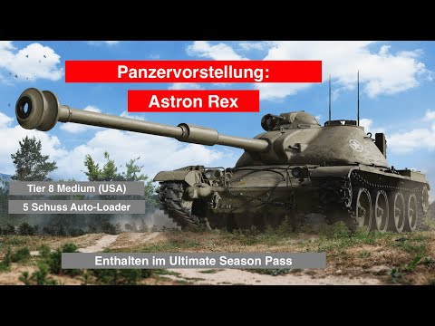 WOT Console / Panzervorstellung / Astron Rex / Tier 8 Medium USA
