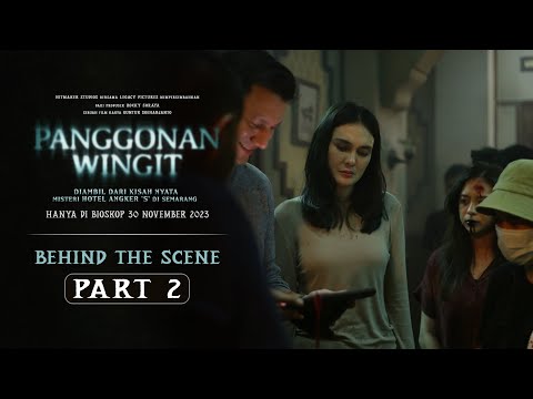 Thumbnail for video: Behind The Scenes Part 2 Panggonan Wingit Thumbnail for video: Behind The Scenes Part 2 Panggonan Wingit