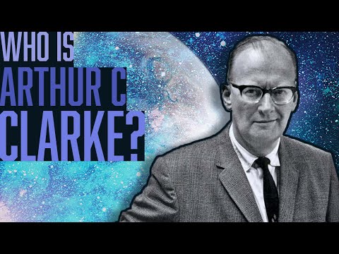 Who is Arthur C Clarke?