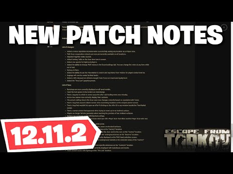 Escape From Tarkov - NEW PATCH TOMORROW - 12.11.2 PATCH NOTES!