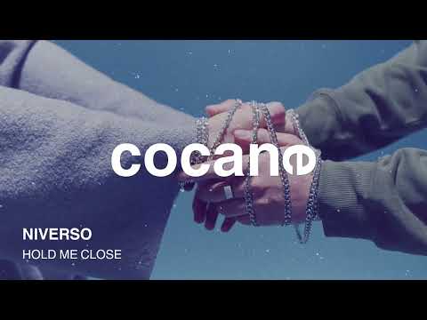 NIVERSO - Hold Me Close