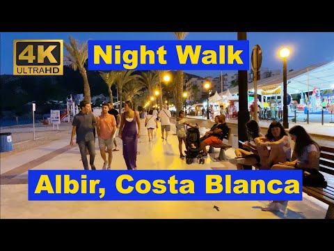 [4K] Albir, Costa Blanca, Spain. Night Walking Tour along the Promenade and into the Town 🇪🇸