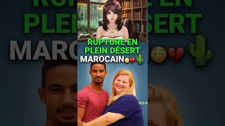 Rupture en plein désert marocain😳💔🌵