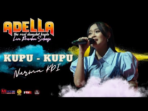 🔴 KUPU  KUPU | NURMA KDI |  ADELLA LIVE PRAMBON SIDOARJO | DHEHAN AUDIO