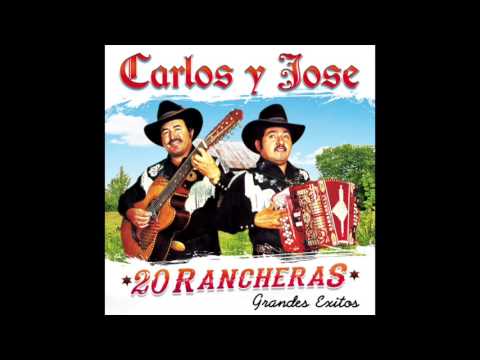 Carlos y Jose - 20 Rancheras "Grandes Exitos" (Disco Completo)