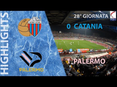 Catania 0 - 1 Palermo Highlights 28° Giornata Serie C - Girone C