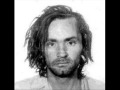 Charles Manson - Look At Your Game, Girl 
