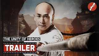 The Unity of Heroes (2018) 黄飞鸿之南北英雄 - Movie Trailer - Far East Films