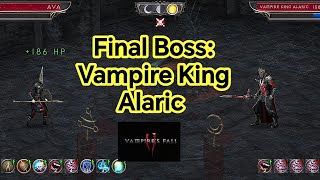 Vampire's Fall 2: Guide to Defeating Vampire King without buying a Legendary weapon
