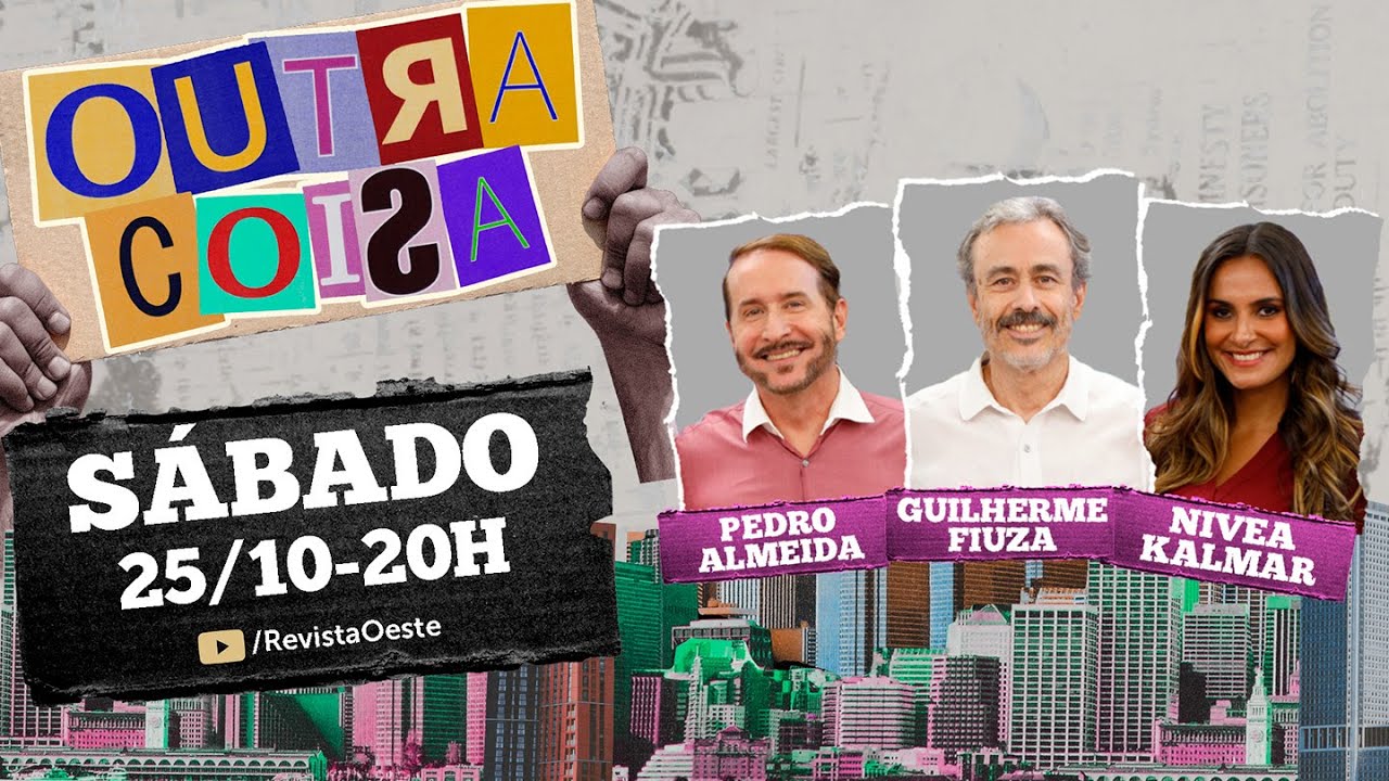 OUTRA COISA, com GUILHERME FIUZA - 25/10/2025
