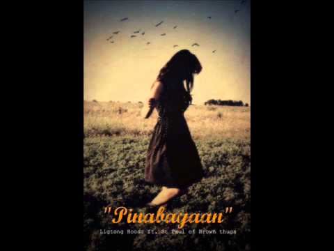 Pinabayaan - Ligtong Hoodz ft. St paul of Brownthugs