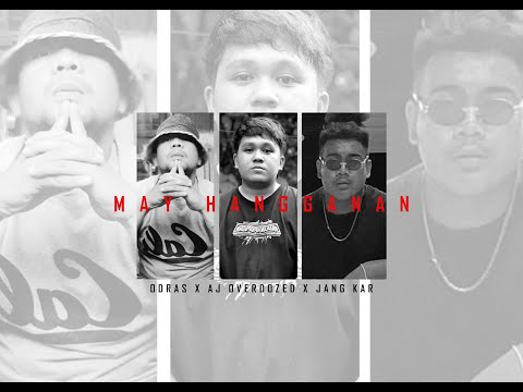 MAY HANGGANAN - AJ Overdozed ft, ODRAS , Jang Kar (Prod by, Weckly)