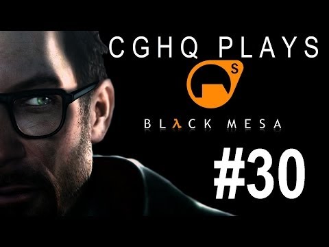 Black Mesa Pt.30 | Walkthrough Gameplay w/CGHQ | 1080p HD PC