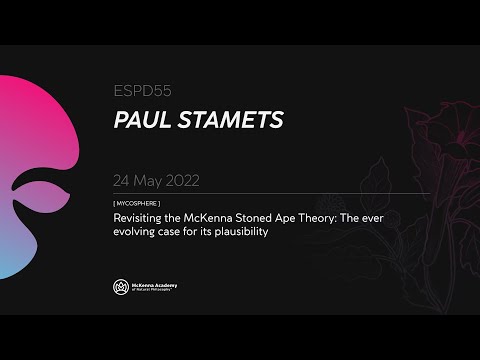 Paul Stamets: revisiting the Stoned Ape Theory