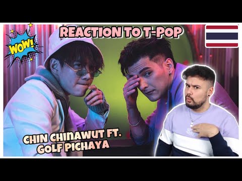 First Time Watching Thai Singers (T-POP): CHIN Chinawut ft. GOLF Pichaya  คนคลั่งรัก (Limerence)