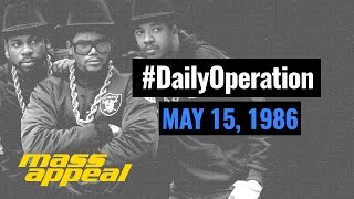 Daily Operation: Run DMC Raises Hell (May 15, 1986)