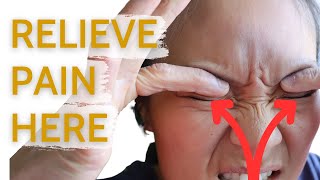 Behind the Eye Headache Relief IN SECONDS - with pressure points