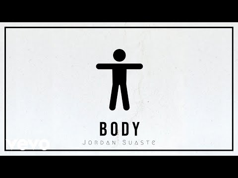 Jordan Suaste - Body (Audio)