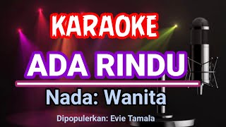 Download lagu Ada Rindu - Evie Tamala - Karaoke mp3