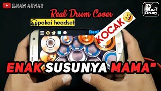 Download lagu Real Drum cover - KOCAK ~ (It's delicious mama's milk ') Remix mp3