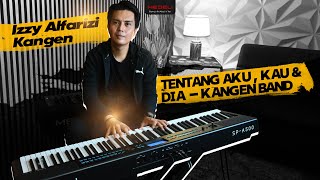 Download lagu Throwback! Tentang Aku, Kau dan Dia (Kangen Band 2007) – Izzy Kangen Cover mp3 Download lagu Throwback! Tentang Aku, Kau dan Dia (Kangen Band 2007) – Izzy Kangen Cover mp3