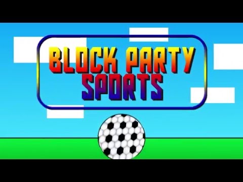 Block Party Sports FREE Video