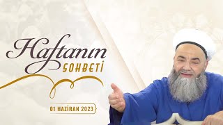 Haftanın Sohbeti 1 Haziran 2023