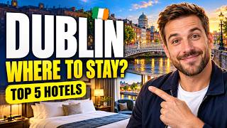 Best Hotels in Dublin - Ireland