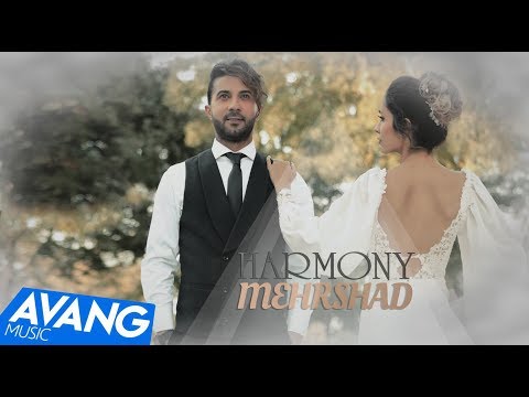 Mehrshad - Harmony OFFICIAL VIDEO 4K