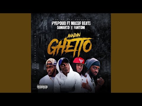 Anndan Ghetto (feat. Fantom x Damarco x Massif Beats)