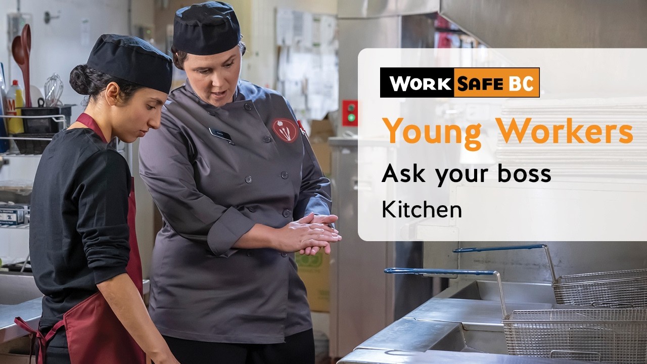 Young Workers: Ask Your Boss (Kitchen) | WorkSafeBC
