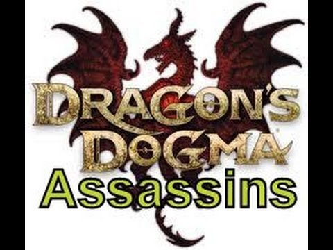 Dragon's Dogma: Assassins Are the BEST! [Proof]