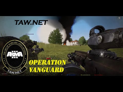 ArmA 3 Milsim [TAW] Operation Vanguard