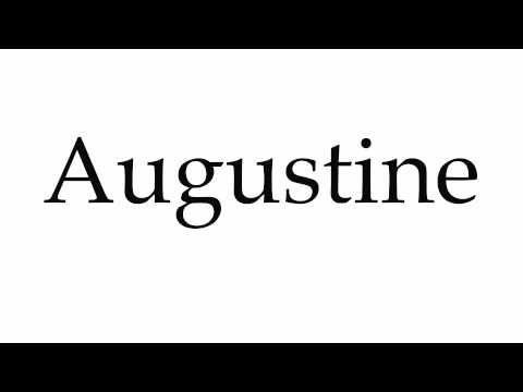 How to Pronounce Augustine