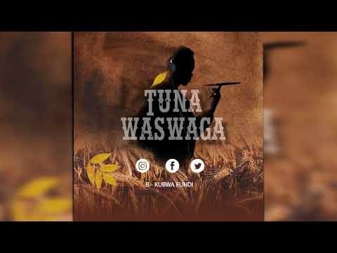 B-Kubwa Fundi tunawaswaga (Official Audio Cover)