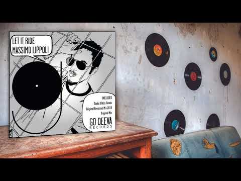 Massimo Lippoli - Let It Ride (Original Mix)