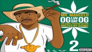 Mr. Marcelo - OG Luv Dat OG (Full Mixtape)