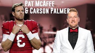 Carson Palmer on The Pat McAfee Show 2.0