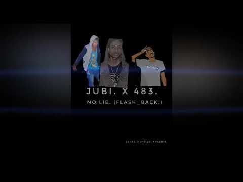 Jubi x 483 NO LIE