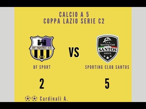 Bf Sport Rieti - Sporting Club Santos | Coppa Lazio