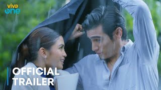 The Rain In España Official Trailer | May 1 Only On Viva One | Heaven Peralejo, Marco Gallo