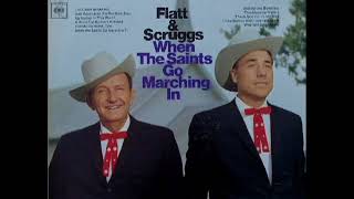 When The Saints Go Marching In [1966] - Lester Flatt &amp; Earl Scruggs