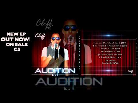 Cliff Masheti - 'Audition'  (EP sampler) - OUT NOW