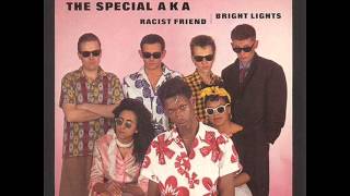 THE SPECIAL AKA - RACIST FRIEND (INSTRUMENTAL)