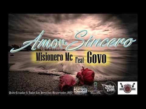 AMOR SINCERO - Misionero MC FT.Govo - Hip Hop romantico