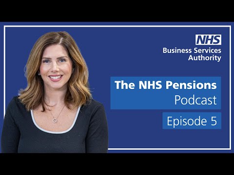 The NHS Pensions Podcast | Episode 5 | Partial Retirement