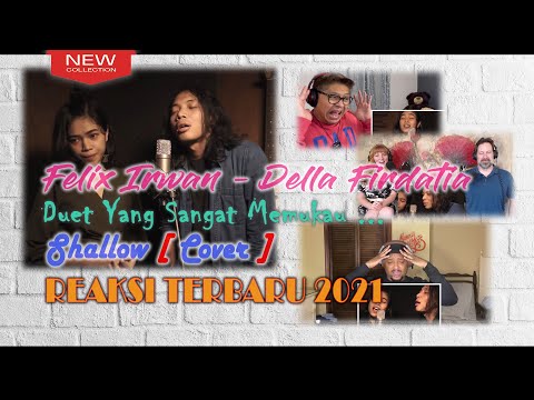 Felix Irwan - Della Firdatia Shallow [ Video Reaksi Parody Terbaru 2021 ] #felixirwanterbaru