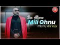 Das Mainu Mili Ohnu Mili Tu Kini Vaar Hath Chumme Cover B Praak Version Jaani RGMusic