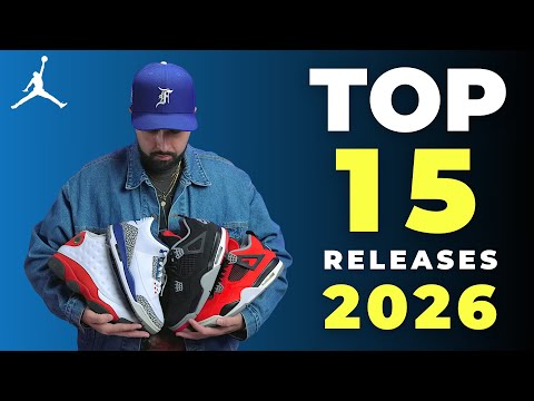 Top 15 Upcoming Jordan Releases You Can’t Miss in 2026