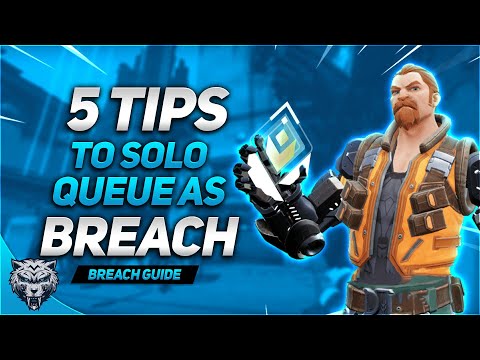 5 Tips To Help You Master Breach In Solo Queue | Valorant Breach Guide